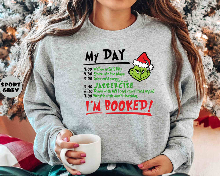 Christmas My Day I'M BOOKED Sweatshirt/Hoodie 【KAUFEN SIE 2 UND ERHALTEN SIE KOSTENLOSEN VERSAND】